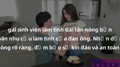 gái sinh viên làm tình Gái tân nóng bỏng, dâm đãng thỏa mãn nhu cầu làm tình của đàn ông. Nhận dạng không rõ ràng, đảm bảo sự kín đáo và an toàn cho trải nghiệm tuyệt vời.