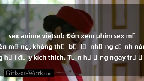 sex anime vietsub Đón xem phim sex mới nhất đang hot trên mạng, không thể bỏ lỡ những cảnh nóng hổi đầy kích thích. Tận hưởng ngay trước khi bị xoá chóng mặt!